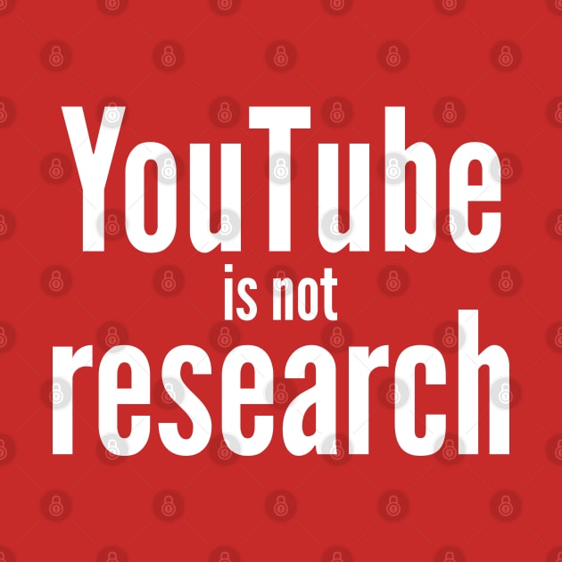 Youtube is not Research by The Weather Underwear