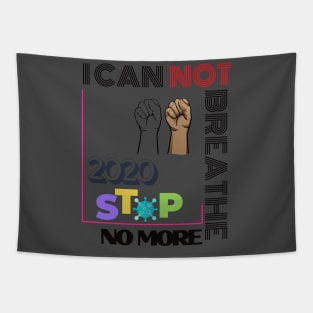 2020 Stop No More I Can Not Breathe black lives matter Tapestry