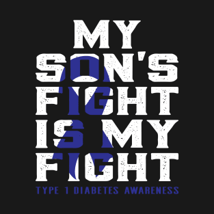 My son's fight is my fight diabetes awareness T-Shirt