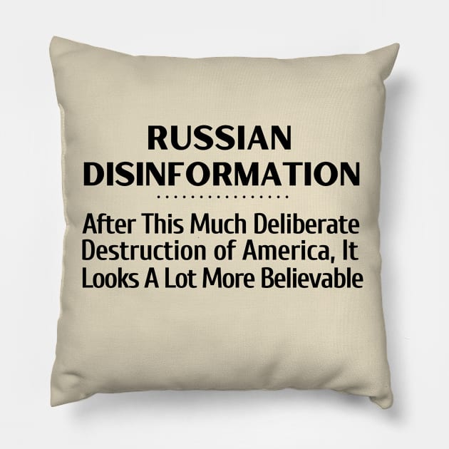 Russian Disinformation Pillow by Let Them Know Shirts.store