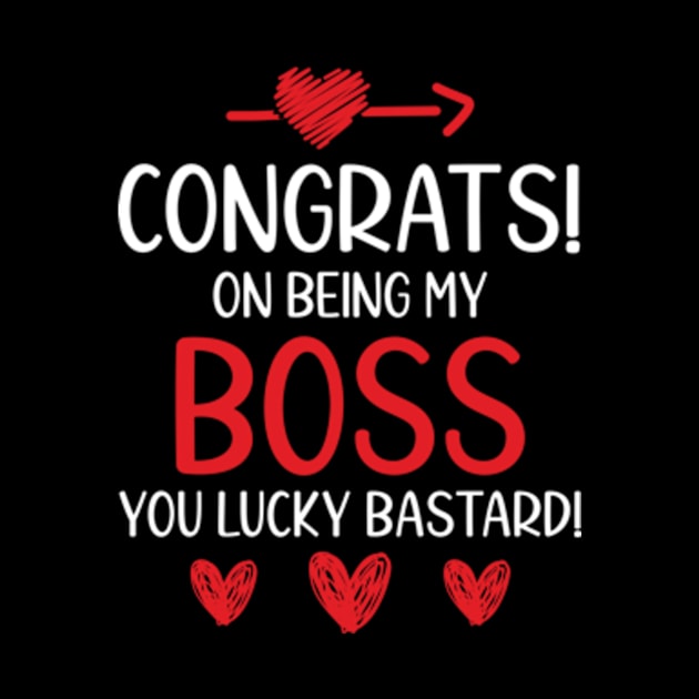 Funny Gifts for Boss Congrats On Being My Boss by Che Tam CHIPS