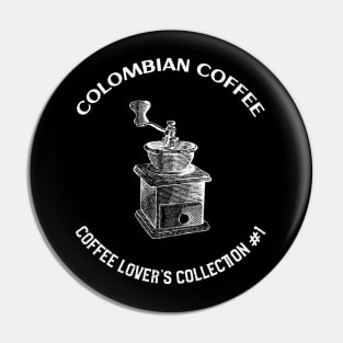 Colombian Coffee - Coffee Lover's Collection # 1 Pin