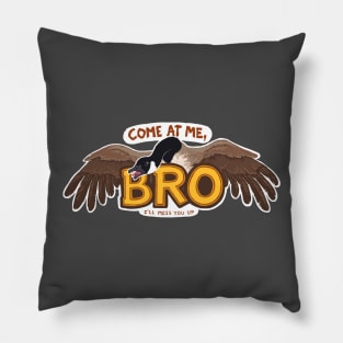 "Come At Me BRO" Goose Pillow