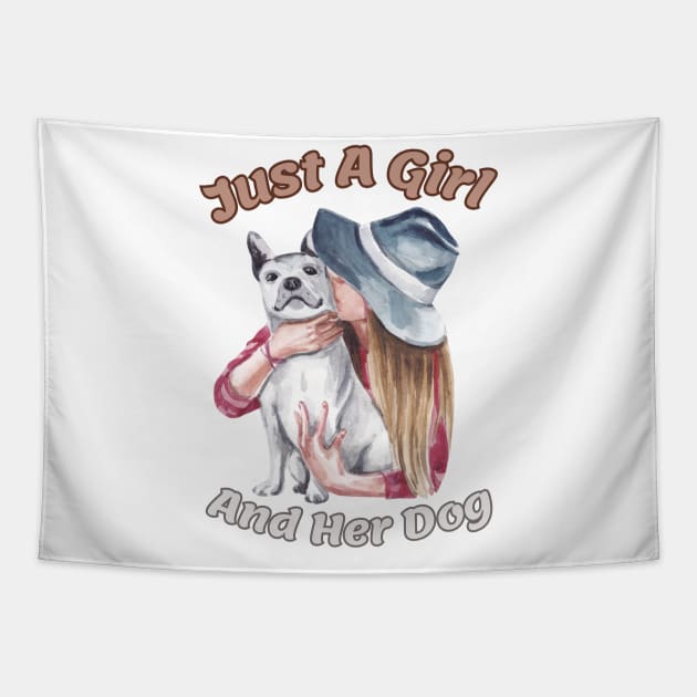 Just A Girl And Her Dog Tapestry by sigma_shop