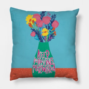 Bkground Keep Moving Forward Pillow