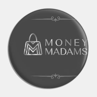 Money madams elegant Pin