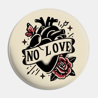 No Love Pin