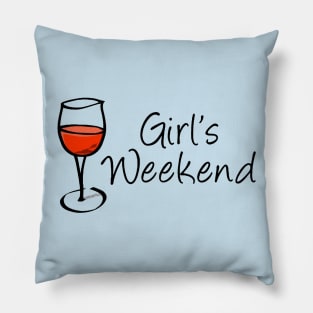 Red Wine, Girls Weekend 1 Pillow