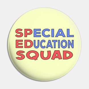 Special Education Squad Pin