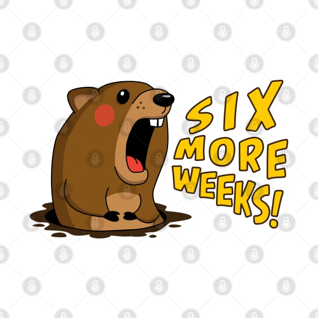 Cute Groundhog Screaming “Six More Weeks!” Holiday by Elvdant