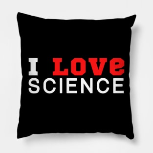 I Love Science Pillow