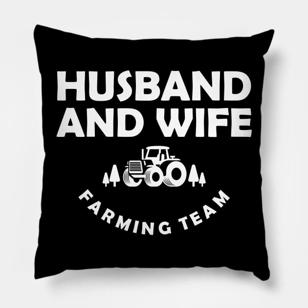 Farmer - Husband and wife farming team Pillow by KC Happy Shop