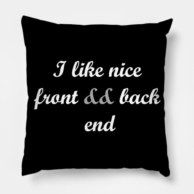 Nice front and back end Pillow by The Programmer's Wardrobe