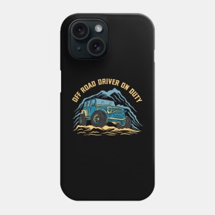 Off Road Driver On Duty Phone Case