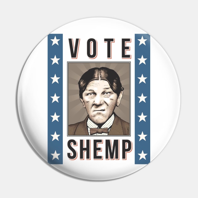 Shemp for President Pin by ranxerox79