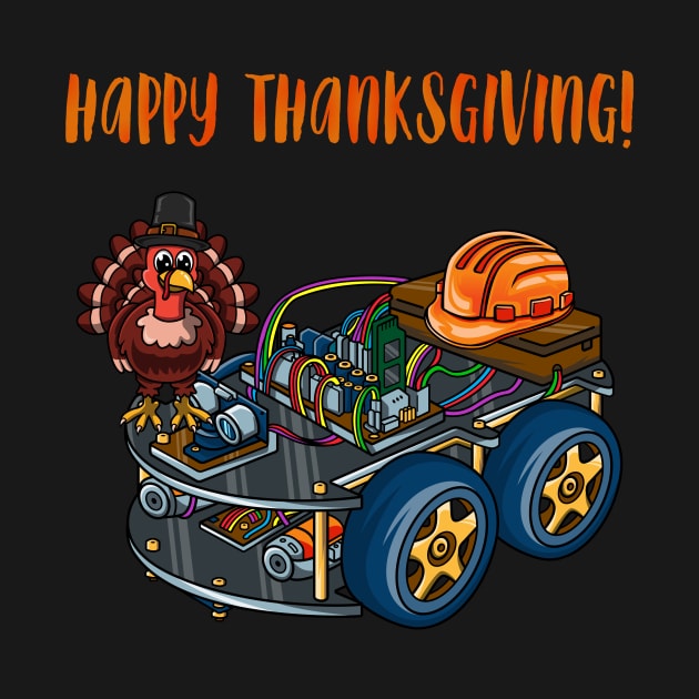 Robot Car #1 Thanksgiving Edition by Merch By Engineer