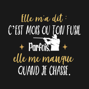 Humour Papy Chasse humoristique Papa Chasseur Tee Drôle T-Shirt