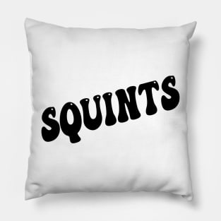 Squints Pillow