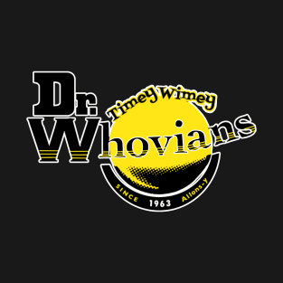 Dr. Whovians since 1963 T-Shirt