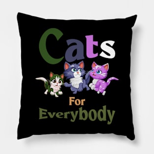 Cats For Everybody Pillow