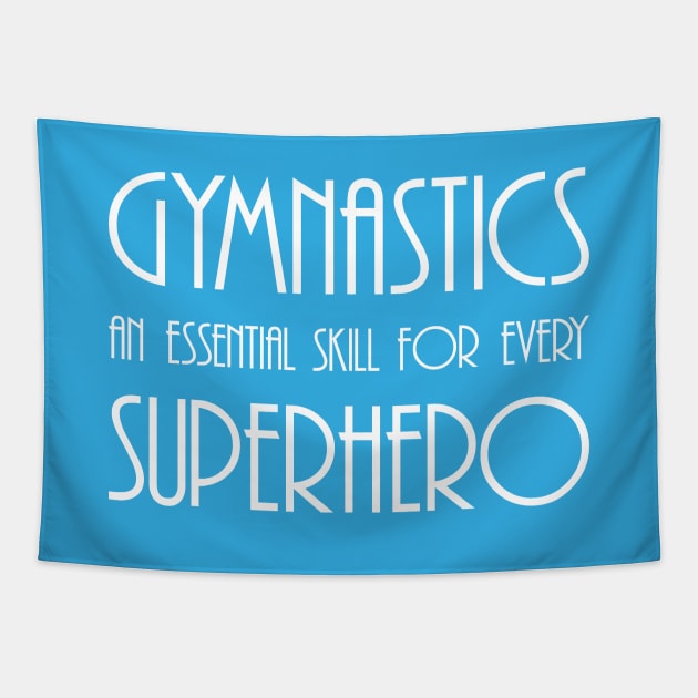 Gymnastics An Essential Skill for every Superhero Tapestry by Dalekboy