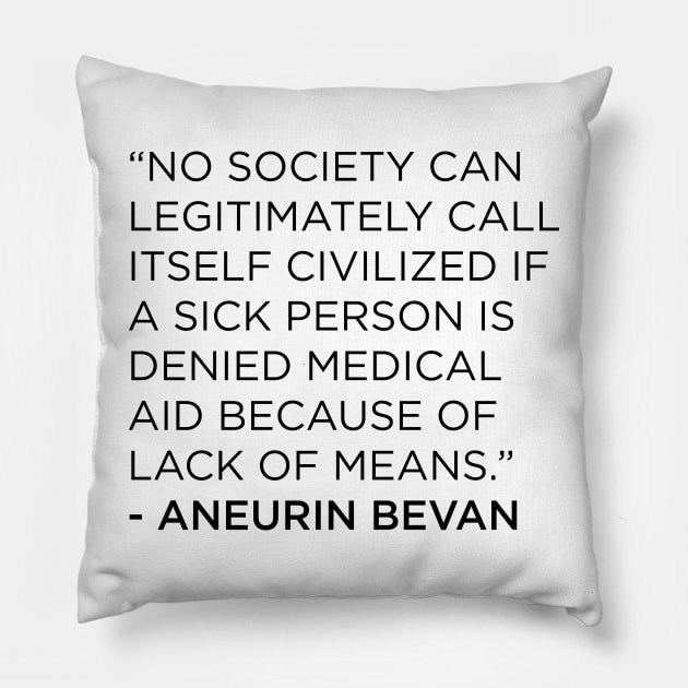 Aneurin Bevan Pillow by n23tees