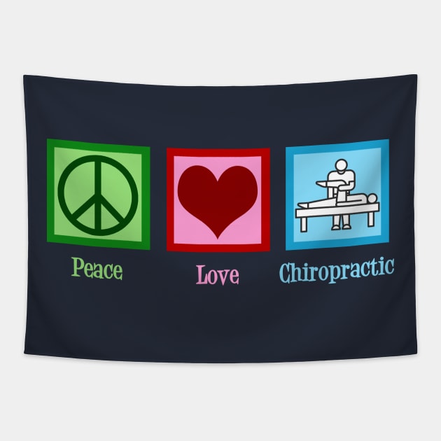 Peace Love Chiropractic Tapestry by epiclovedesigns