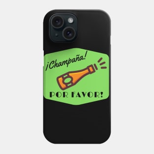 Champagne, please! Phone Case