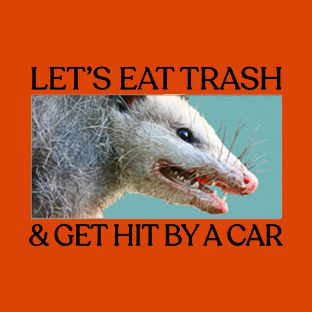 Lets Eat Trash by parwita