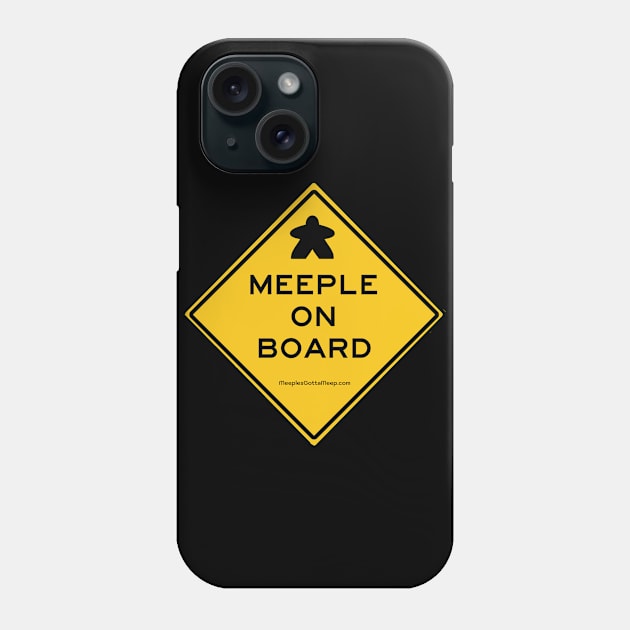 Meeple on Board Phone Case by MeeplesGottaMeep