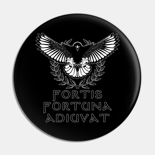 Fortis Fortuna Adiuvat Pin by NicGrayTees