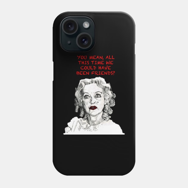 Whatever Happened To Baby Jane Phone Case by Jodelloiseu