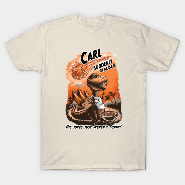 Discover Carl Jokes - Humorous Gift - T-Shirt