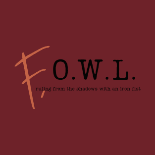 F.O.W.L. 1.0 T-Shirt