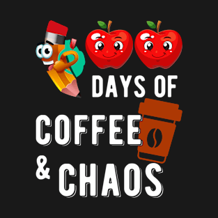 100 days of coffee & chaos T-Shirt