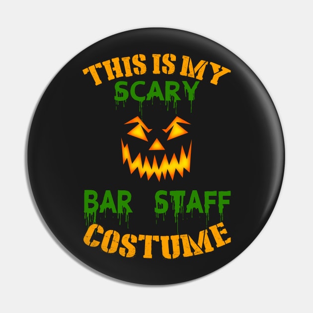 This Is My Scary Bar Staff Costume Pin by jeaniecheryll