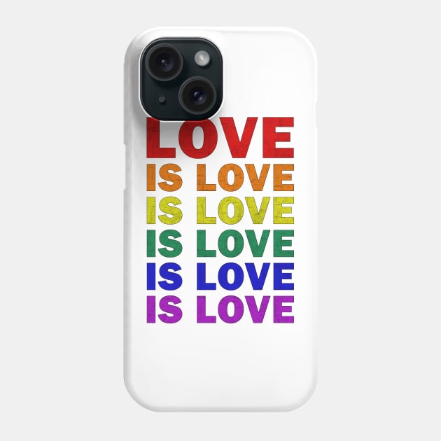 LGBT - Love is Love Phone Case by valentinahramov