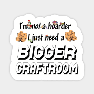 Craft room Magnet