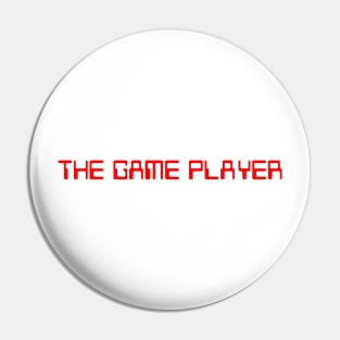 The Game Player RED Pin