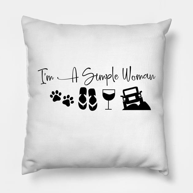 i'm a simple women shirt funny women gift love wine dog lover tee Pillow by dianoo