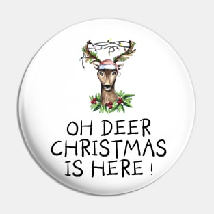 Oh Deer Christmas is here Pin