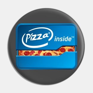 Pizza Inside! Pin