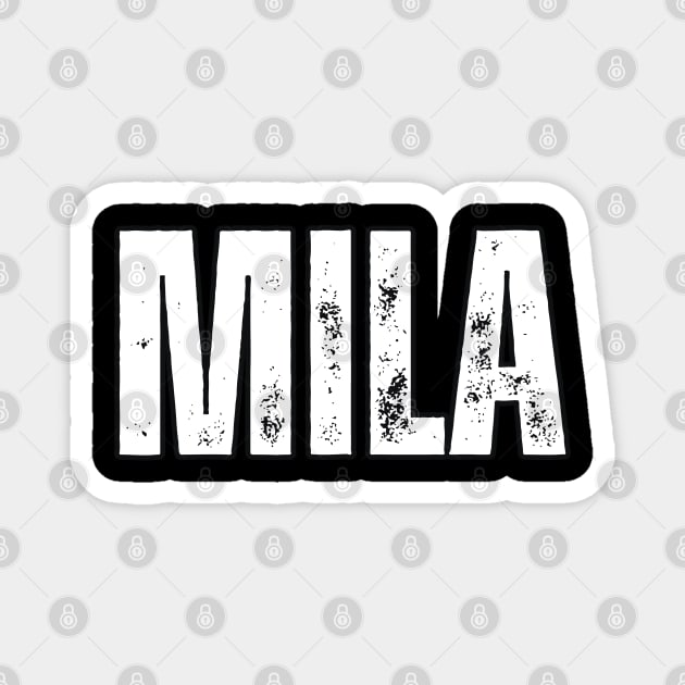 Mila Name Gift Birthday Holiday Anniversary Magnet by Mary_Momerwids