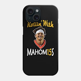 Rollin' with Mahomies Funny Kansas City Football Phone Case