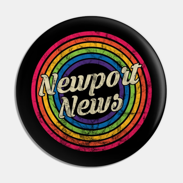 Newport Nes - Retro Rainbow Faded-Style Pin by MaydenArt