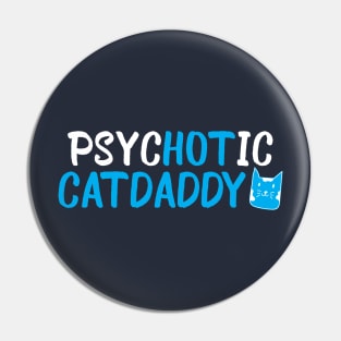 Hot Catdaddy Pin