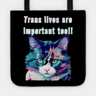 Pepe says... Trans Lives Are Important Too Blue Tote