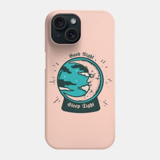 Good night, sleep tight Phone Case