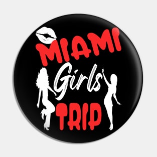 miami girls trip Pin