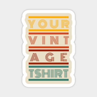 Your Vintage T-shirt - Becky so hot - Fletcher Magnet